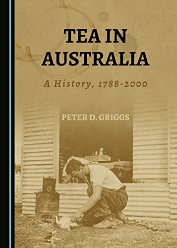 Tea In Australia Peter D Griggs