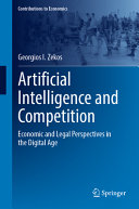 Artificial Intelligence And Competition Economic And Legal Perspectives In The Digital Age 1st Edition Zekos