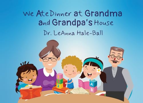 We Ate Dinner At Grandma And Grandpas House Haleball Dr Leanna