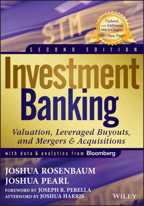 Investment Banking Valuation Leveraged Buyouts And Mergers Acquisitions Rosenbaum