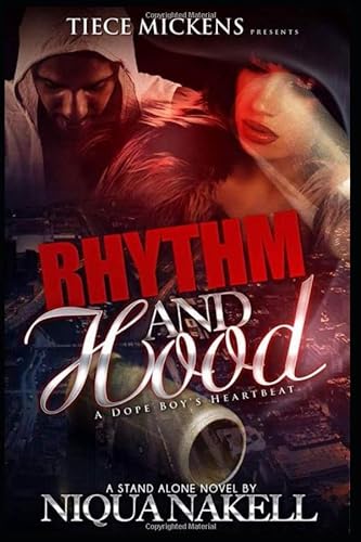Rhythm And Hood Niqua Nakell