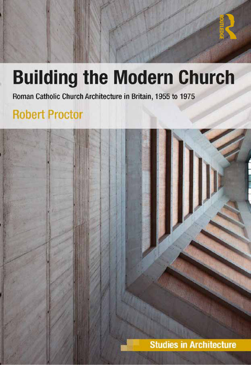 Building The Modern Church Proctor Robert Canniffe Dr Eamonn