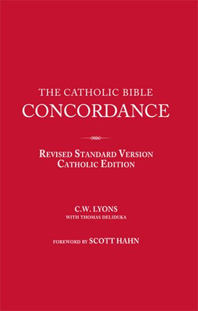 The Catholic Bible Concordance Revised Standard Version Catholic Edition Deliduka