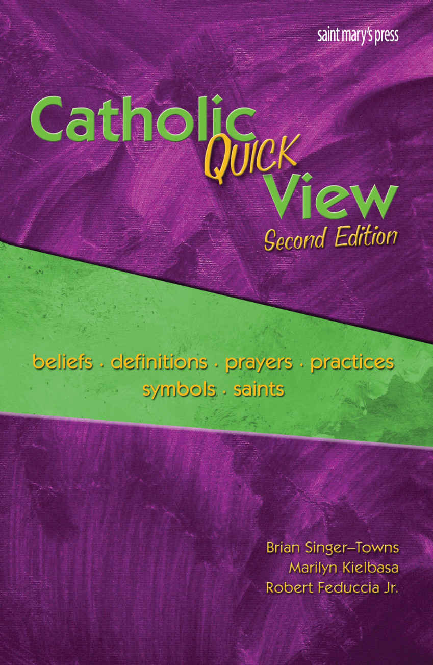 Catholic Quick View Second Edition Brain Singertowns Marilyn Kielbasa