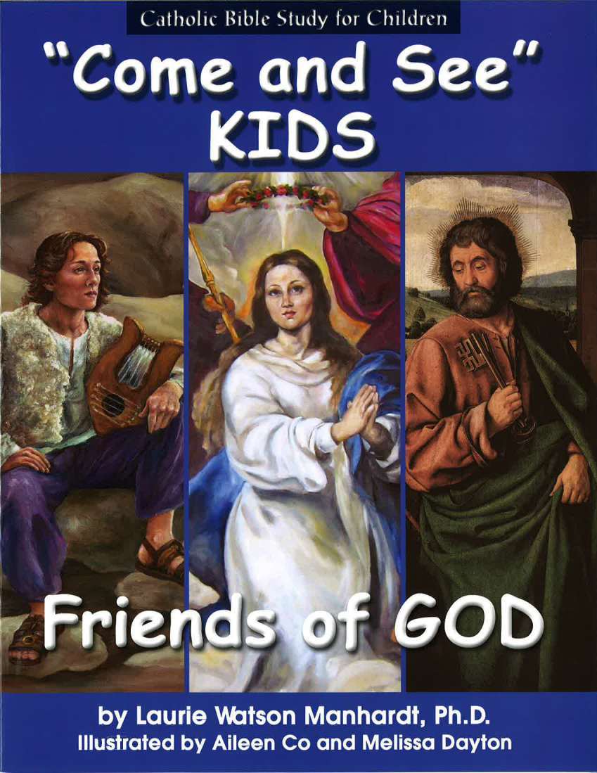 Come And See Kids Friends Of God Laurie Manhardt