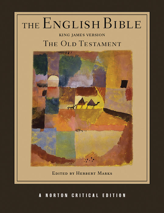 The English Bible King James Version Volume One The Old Testament Volume 1 Norton Critical Editions King James Version The Old Testament