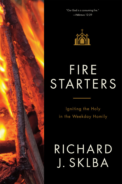 Fire Starters Richard Sklba