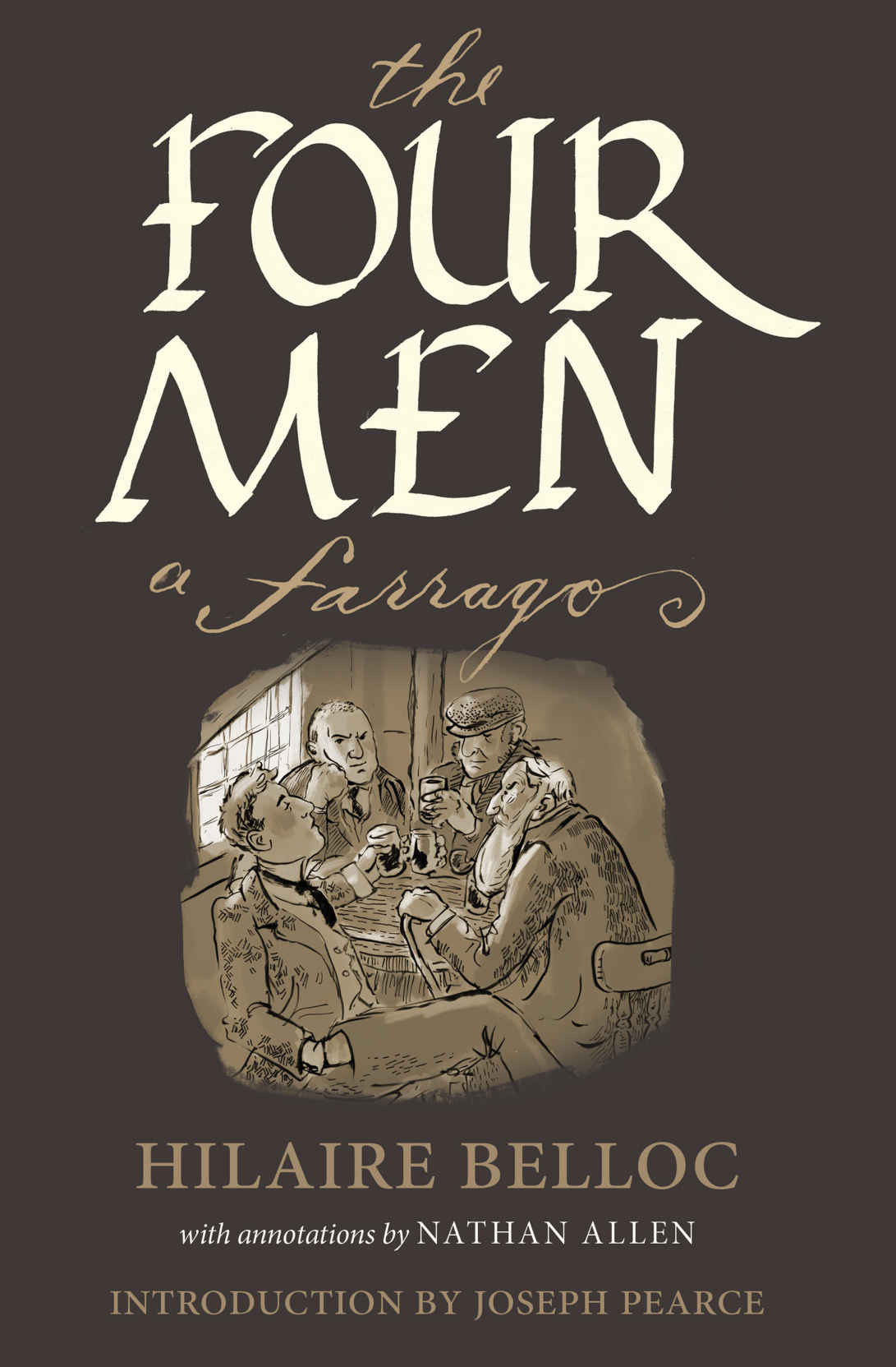 The Four Men A Farrago Hilaire Belloc