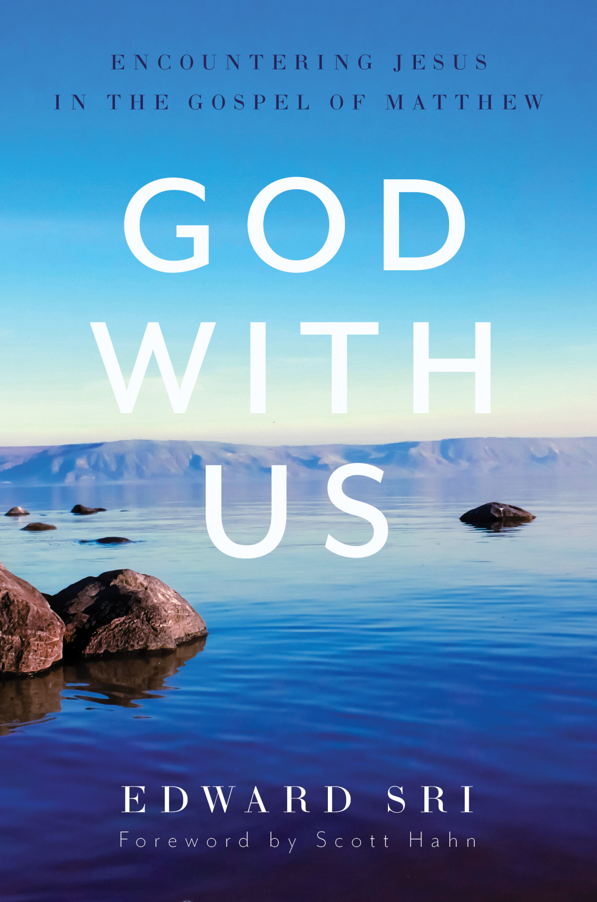 God With Us Edward Sri Foreword By Scott Hahn