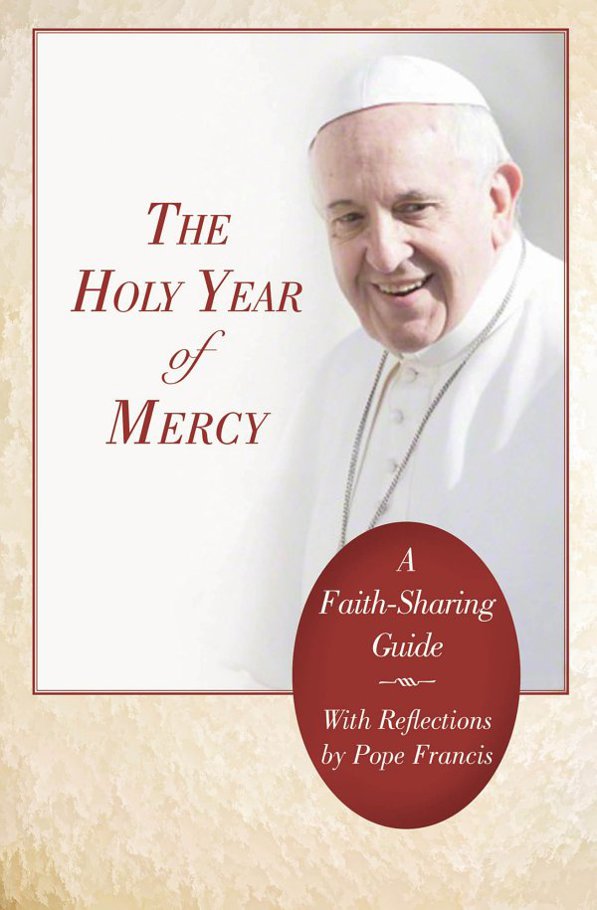 The Holy Year Of Mercy Pope Francis Susan Heuver