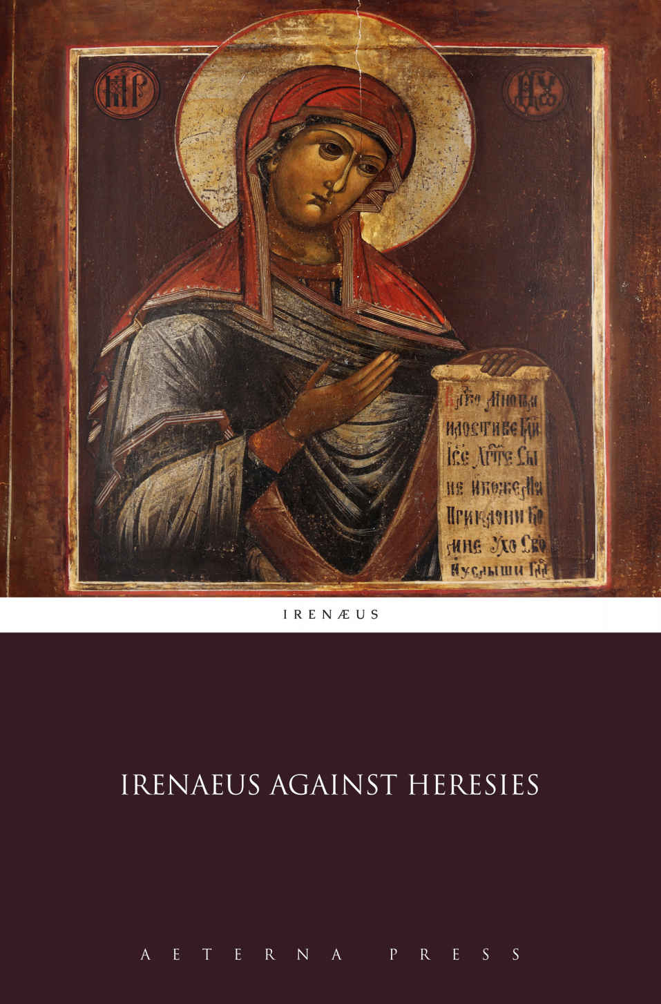 Irenaeus Against Heresies Illustrated Irenus