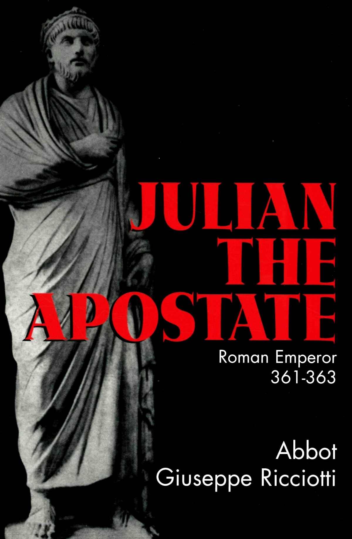 Julian The Apostate 361363 Abbot Giuseppe Ricciotti