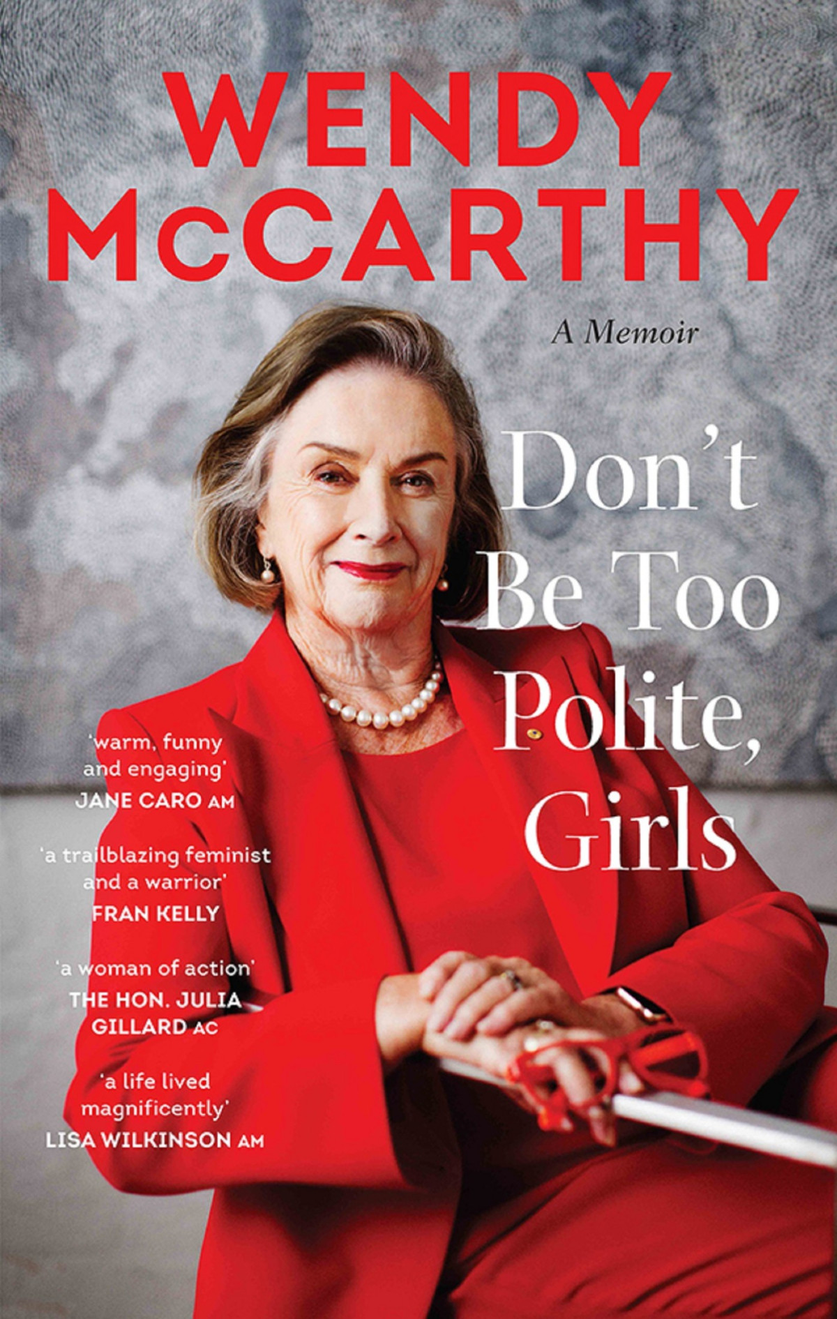 Dont Be Too Polite Girls Wendy Mccarthy