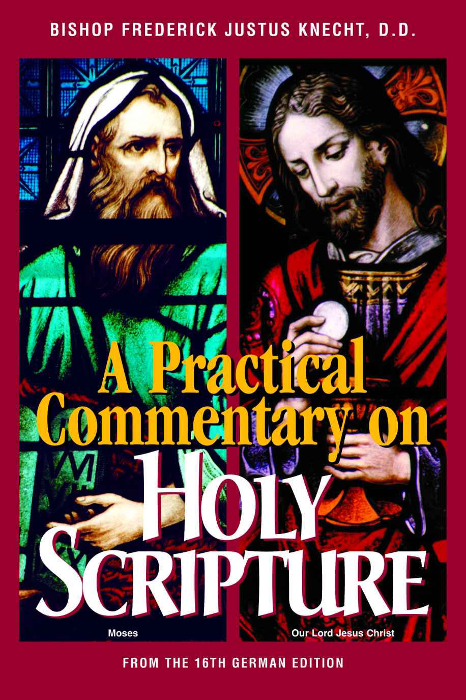 A Practical Commentary On Holy Scripture Frederick Justus Knecht
