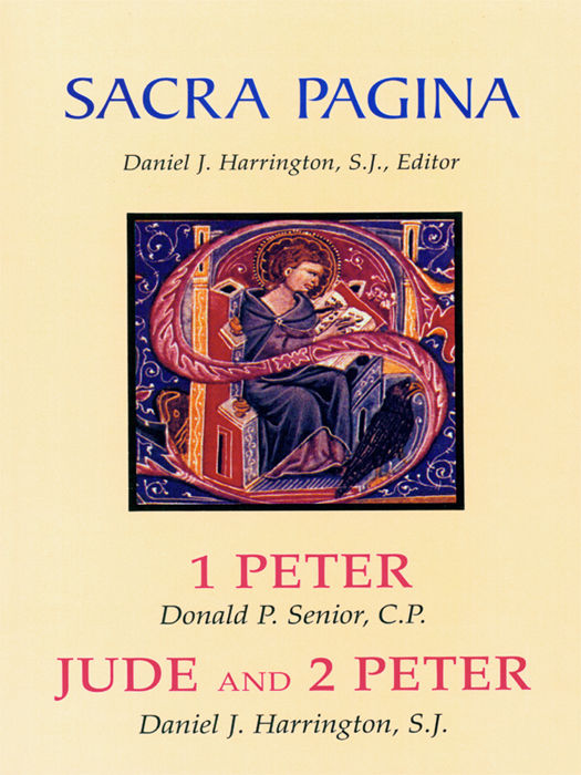 Sacra Pagina 1 Peter Jude And 2 Peter Donald P Senior Daniel J Harrington