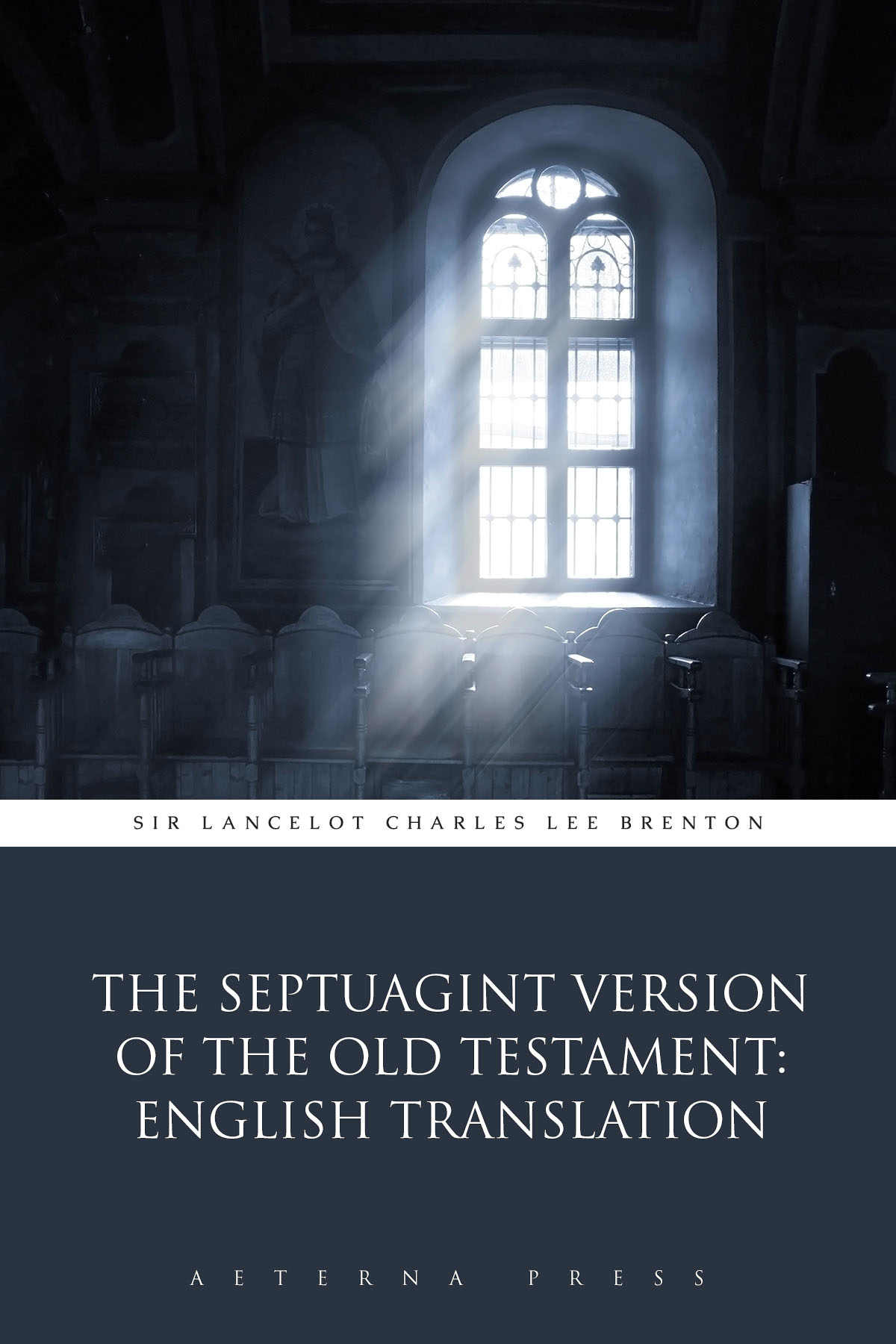 The Septuagint Version Of The Old Testament English Translation Illustrated Sir Lancelot Charles Lee Brenton