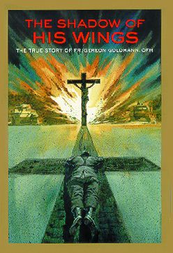 The Shadow Of His Wings Fr Gereon Goldmann