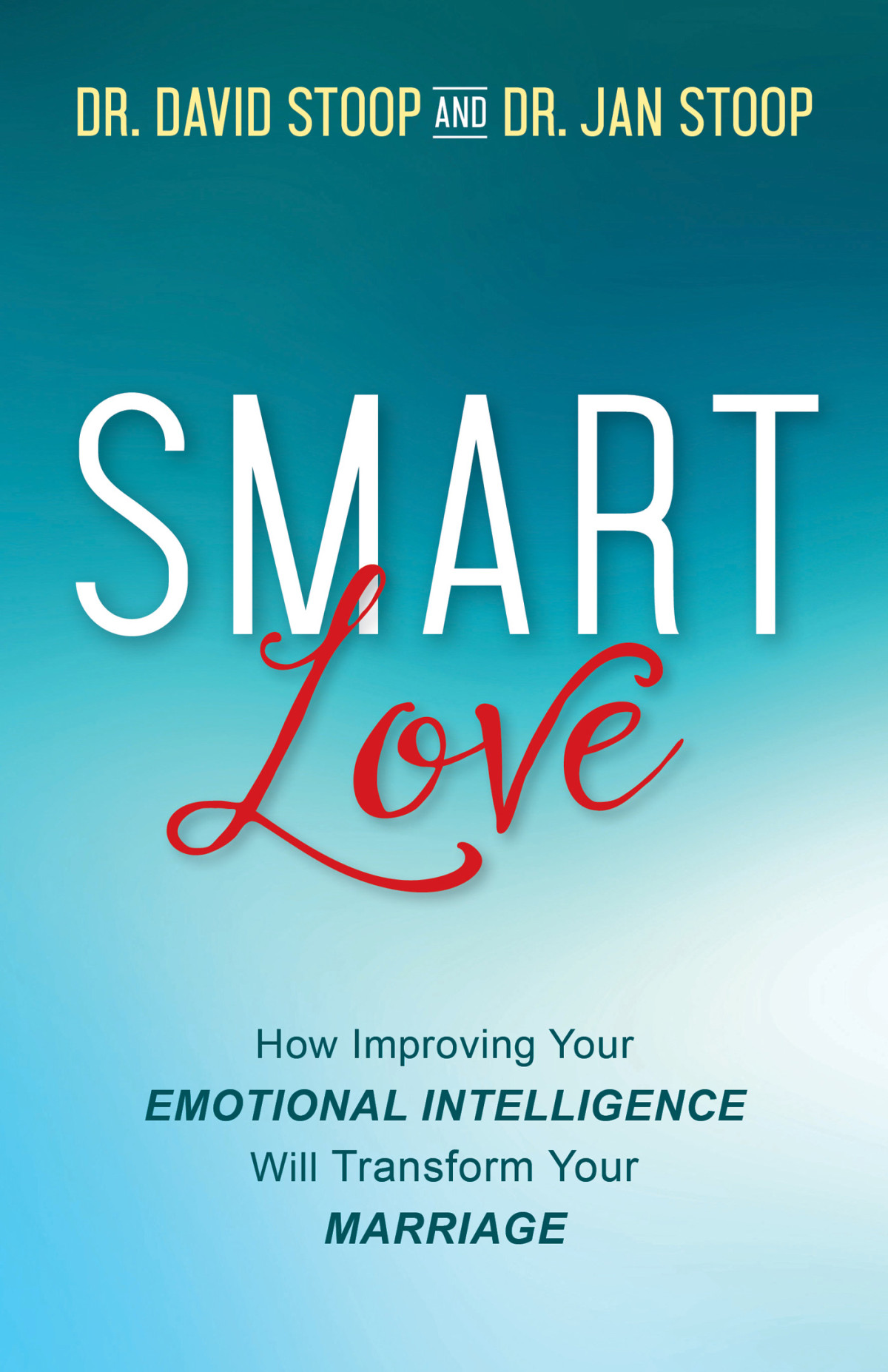 Smart Love Dr David Stoop