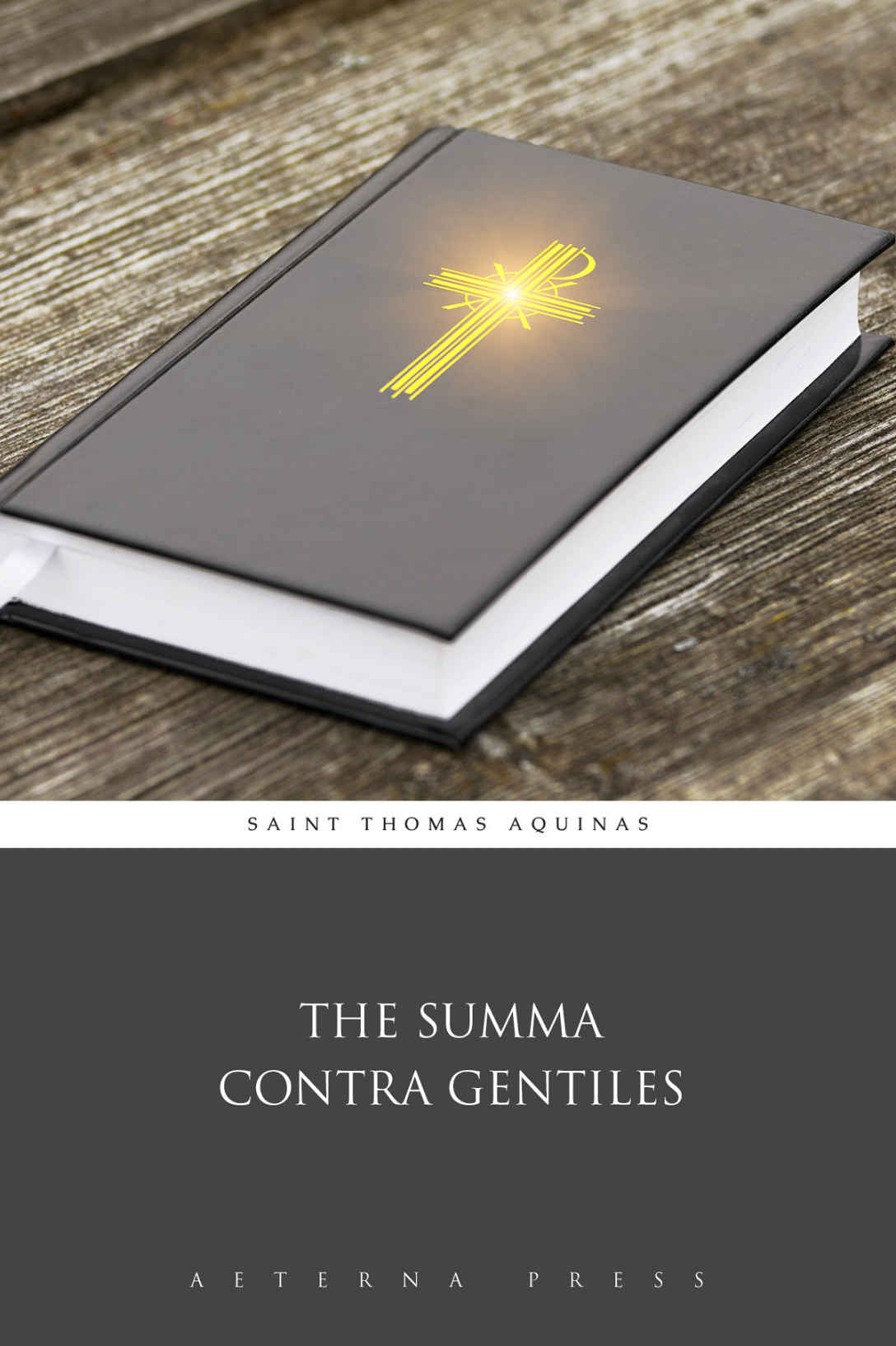The Summa Contra Gentiles Illustrated Saint Thomas Aquinas