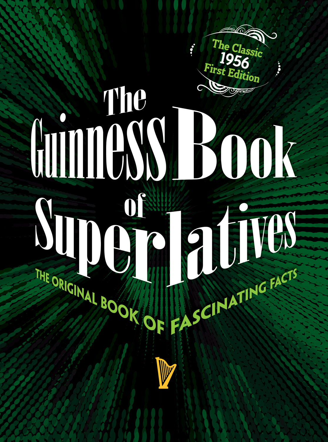 The Guinness Book Of Superlatives Guinness World Records
