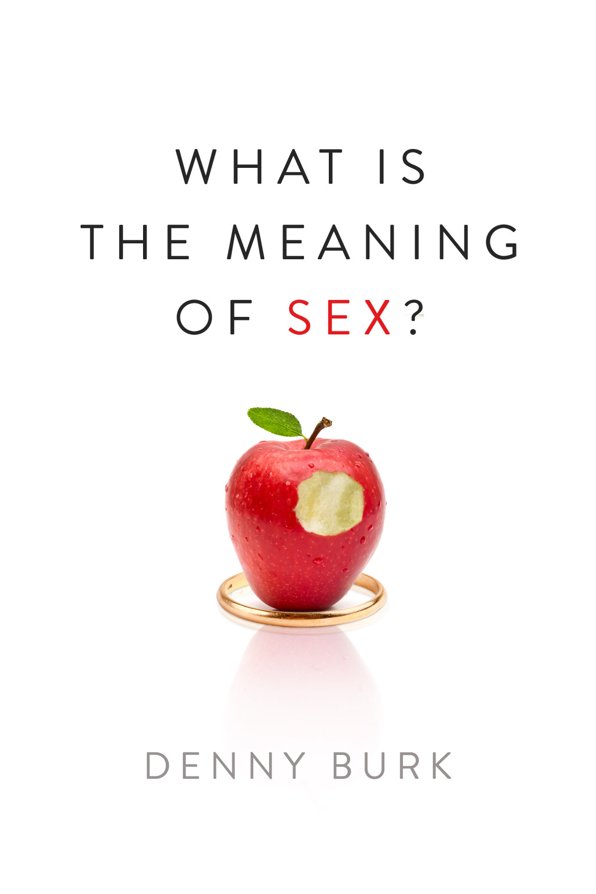 What Is The Meaning Of Sex Denny Burk