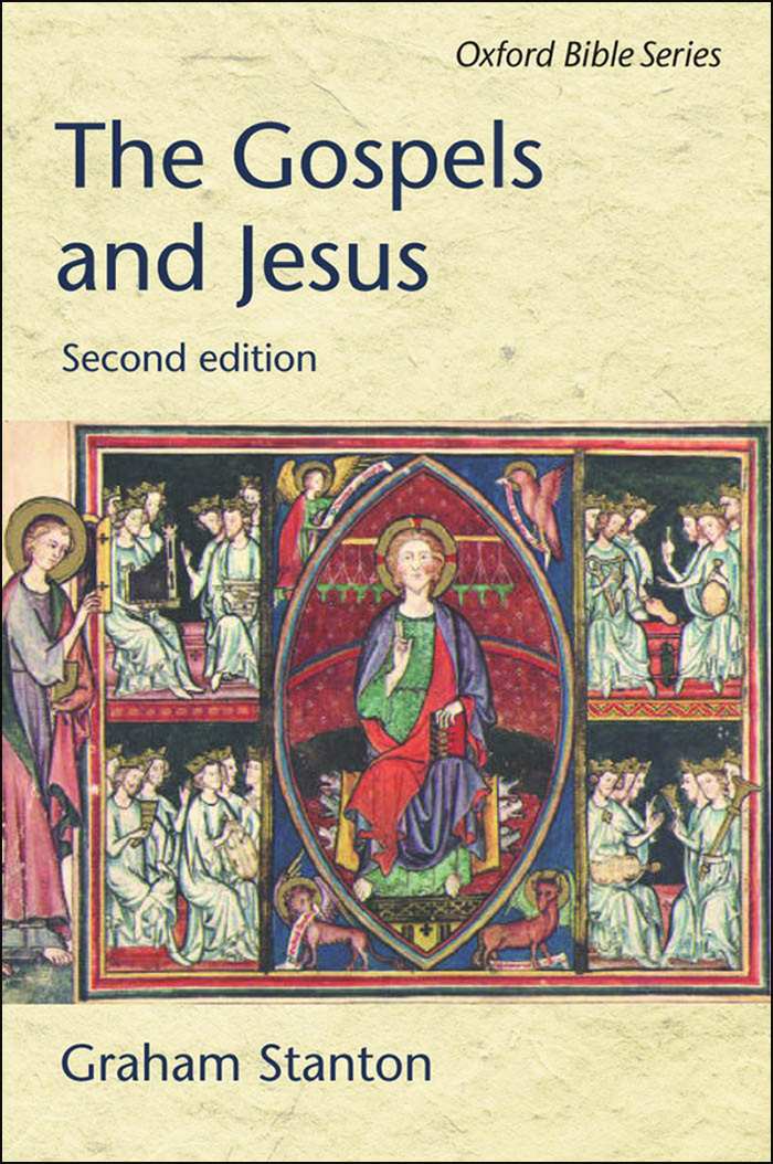 The Gospels And Jesus Oxford Bible Series Stanton Graham