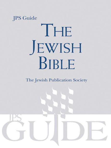 The Jewish Bible A Jps Guide Jps Guides Jewish Publication Society