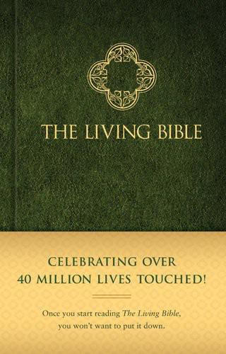 The Living Bible Inc Tyndale House Publishers Tyndale