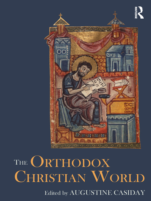 The Orthodox Christian World Casiday Augustine