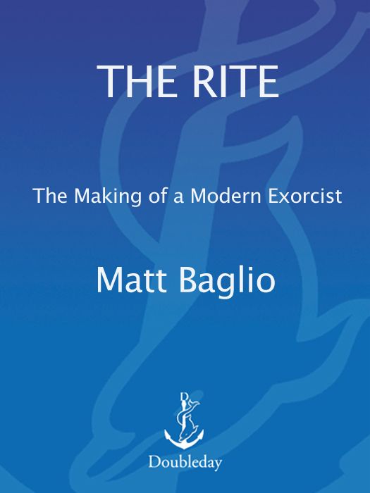The Rite The Making Of A Modern Exorcist Matt Baglio