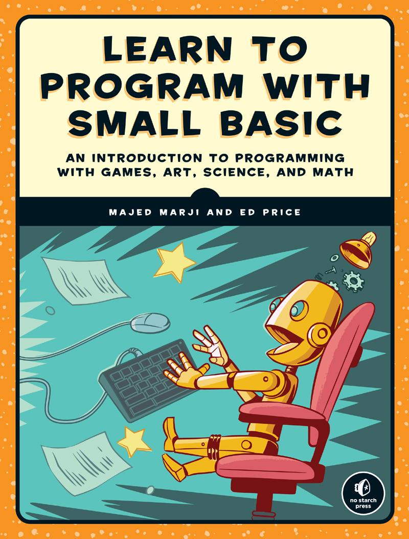 Learn To Program With Small Basic Majed Marji Ed Price