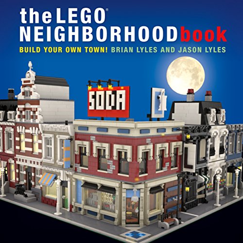 The Lego Neighborhood Book Build Your Own Town 1st Edition Lyles