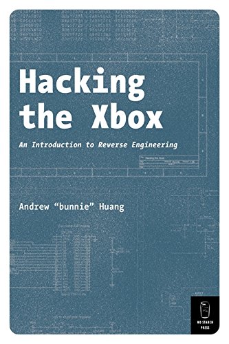 Hacking The Xbox An Introduction To Reverse Engineering 1st Edition Andrew Huang