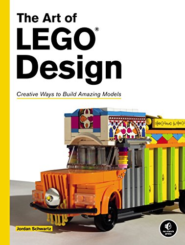 The Art Of Lego Design Creative Ways To Build Amazing Models 1st Edition Schwartz