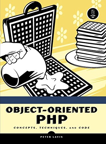 Objectoriented Php Concepts Techniques And Code 1st Edition Lavin