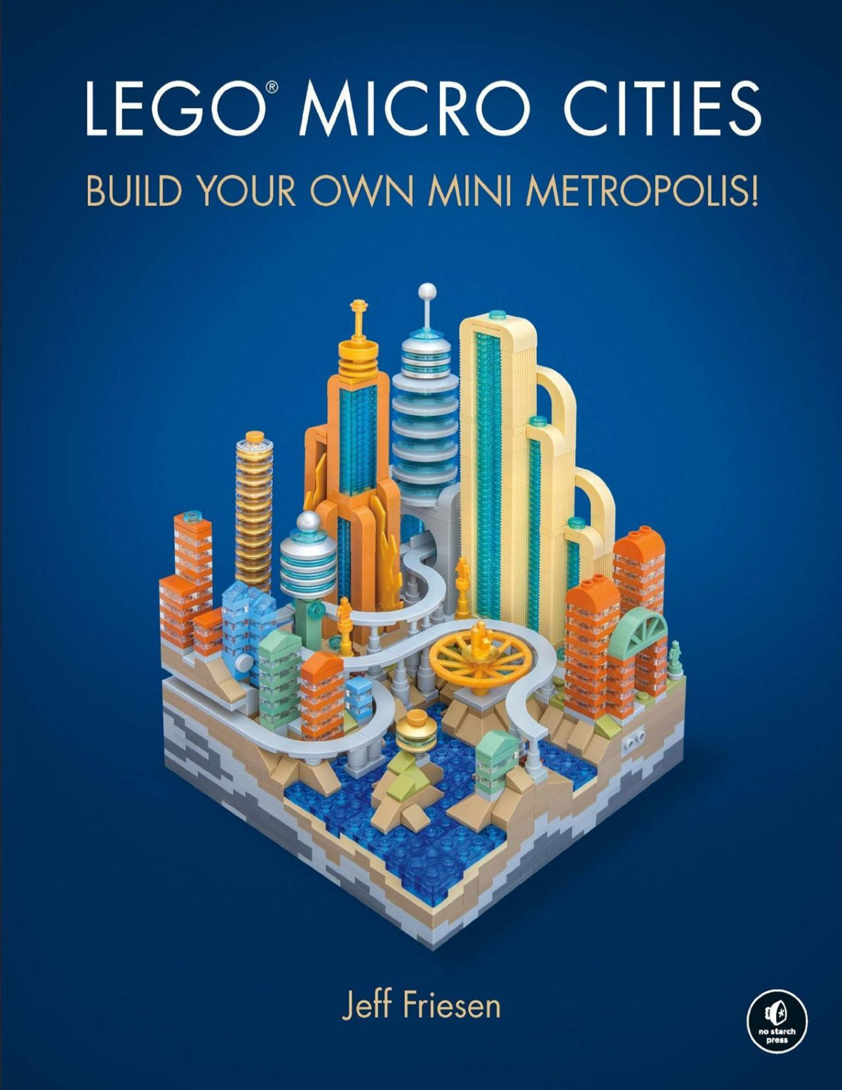 Lego Micro Cities Build Your Own Mini Metropolis Friesen Jeff