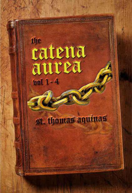 Catena Aurea Volume 14 Aquinas Thomas