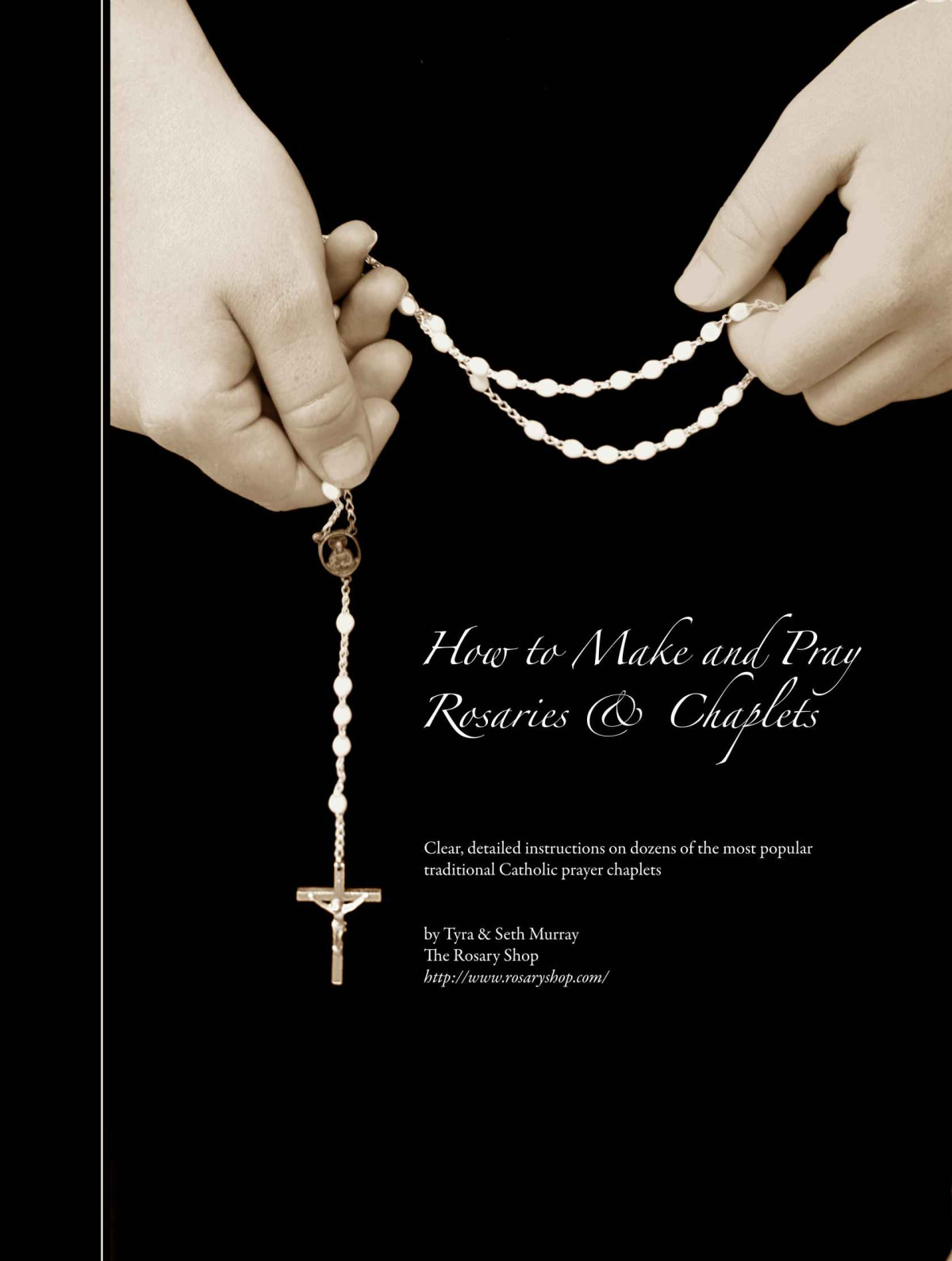 How To Make And Pray Rosaries Chaplets Tyra Murray