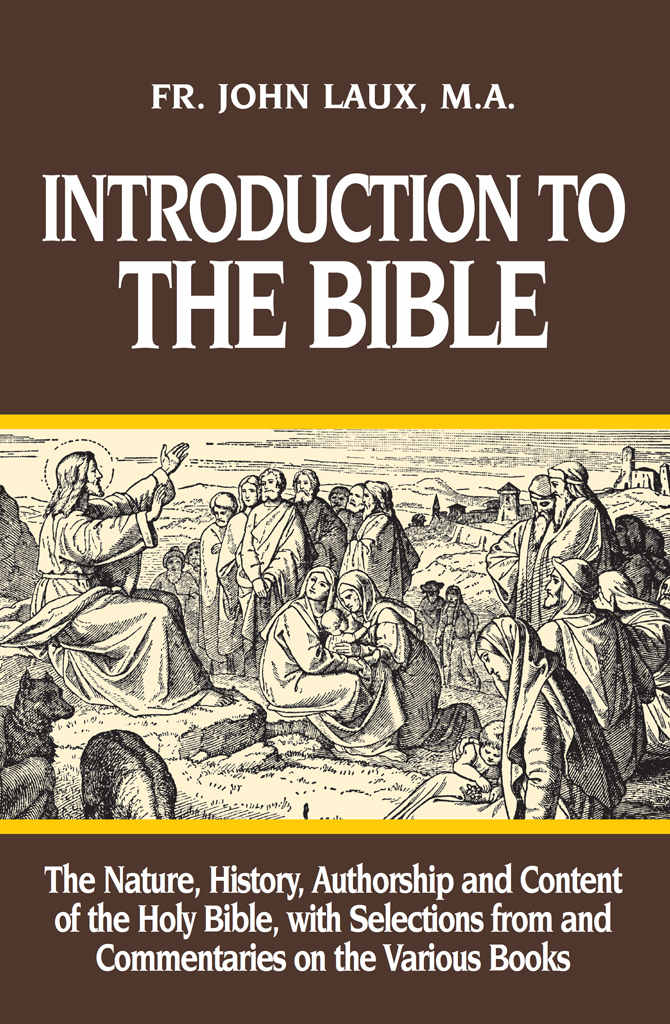 Introduction To The Bible Rev Fr John Laux