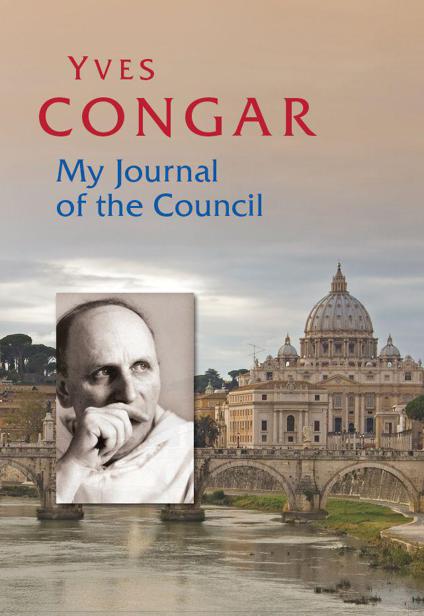 My Journal Of The Council Congar Yves
