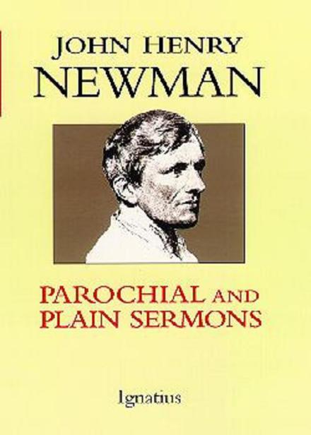 Parochial And Plain Sermons John Henry Newman
