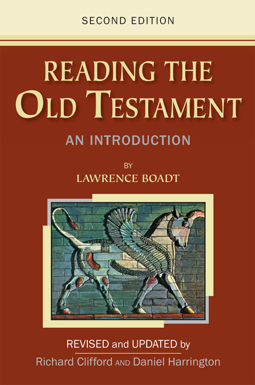 Reading The Old Testament An Introduction Second Edition Lawrence Boadt