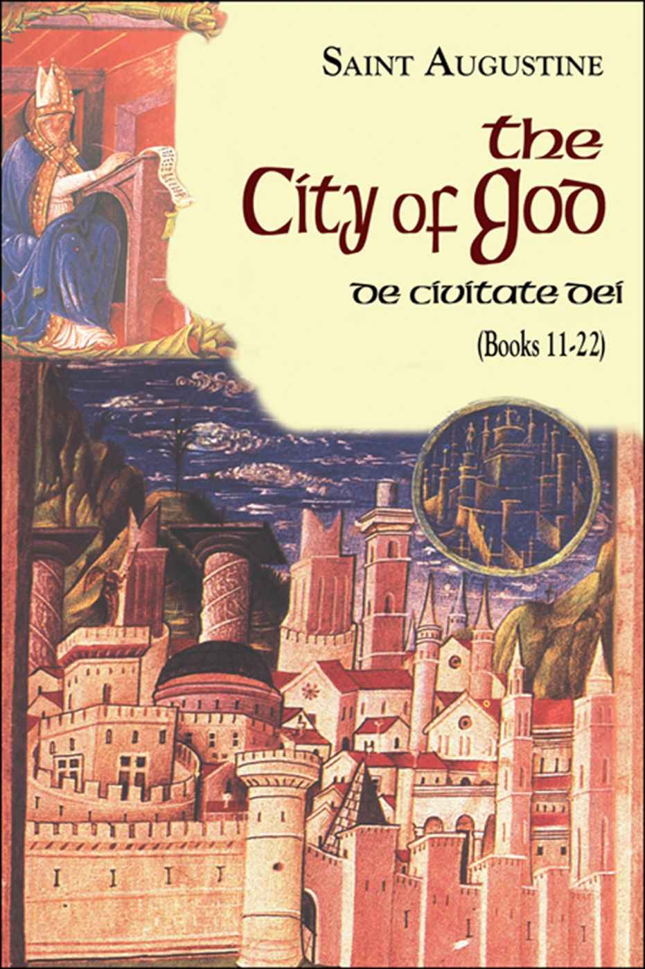 The City Of God Books 1122 Saint Augustine