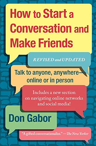 How To Start A Conversation And Make Friends Revised And Updated Revised Gabor