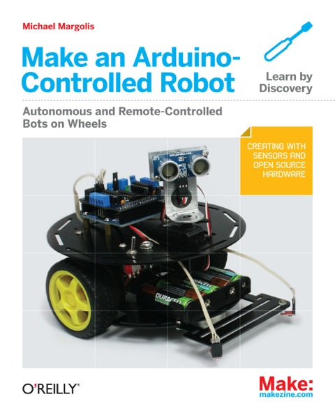 Make An Arduinocontrolled Robot 1st Edition Margolis Michael