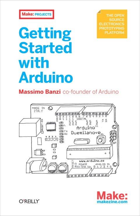 Getting Started With Arduino Make Projects First Edition Massimo Banzi