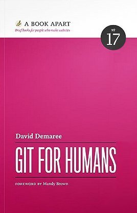 Git For Humans 1st Edition Demaree David