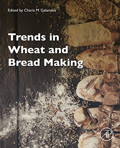 Trends In Wheat And Bread Making 1st Edition Charis M Galanakis