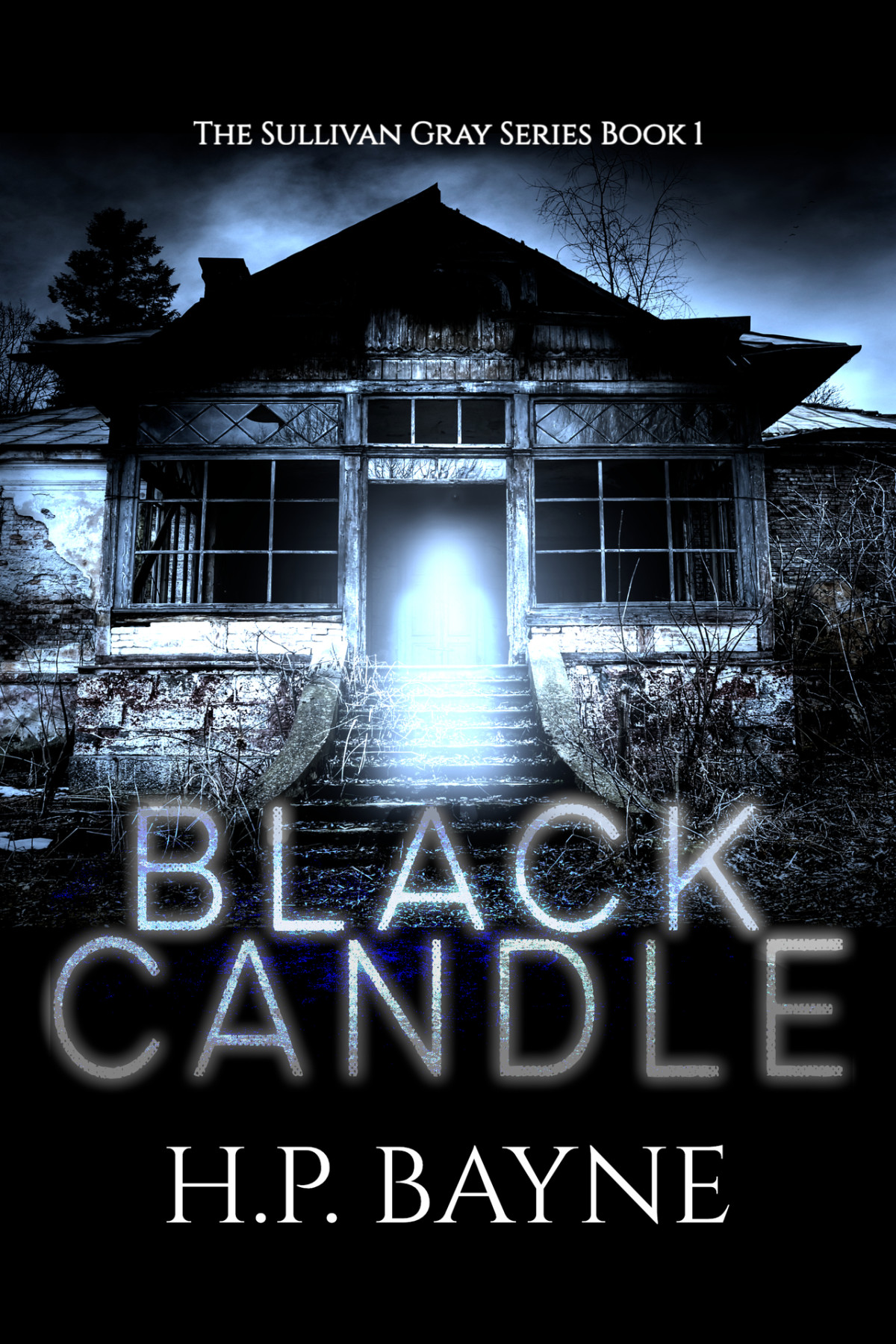 Black Candle The Sullivan Gray Book 1 Bayne Hp