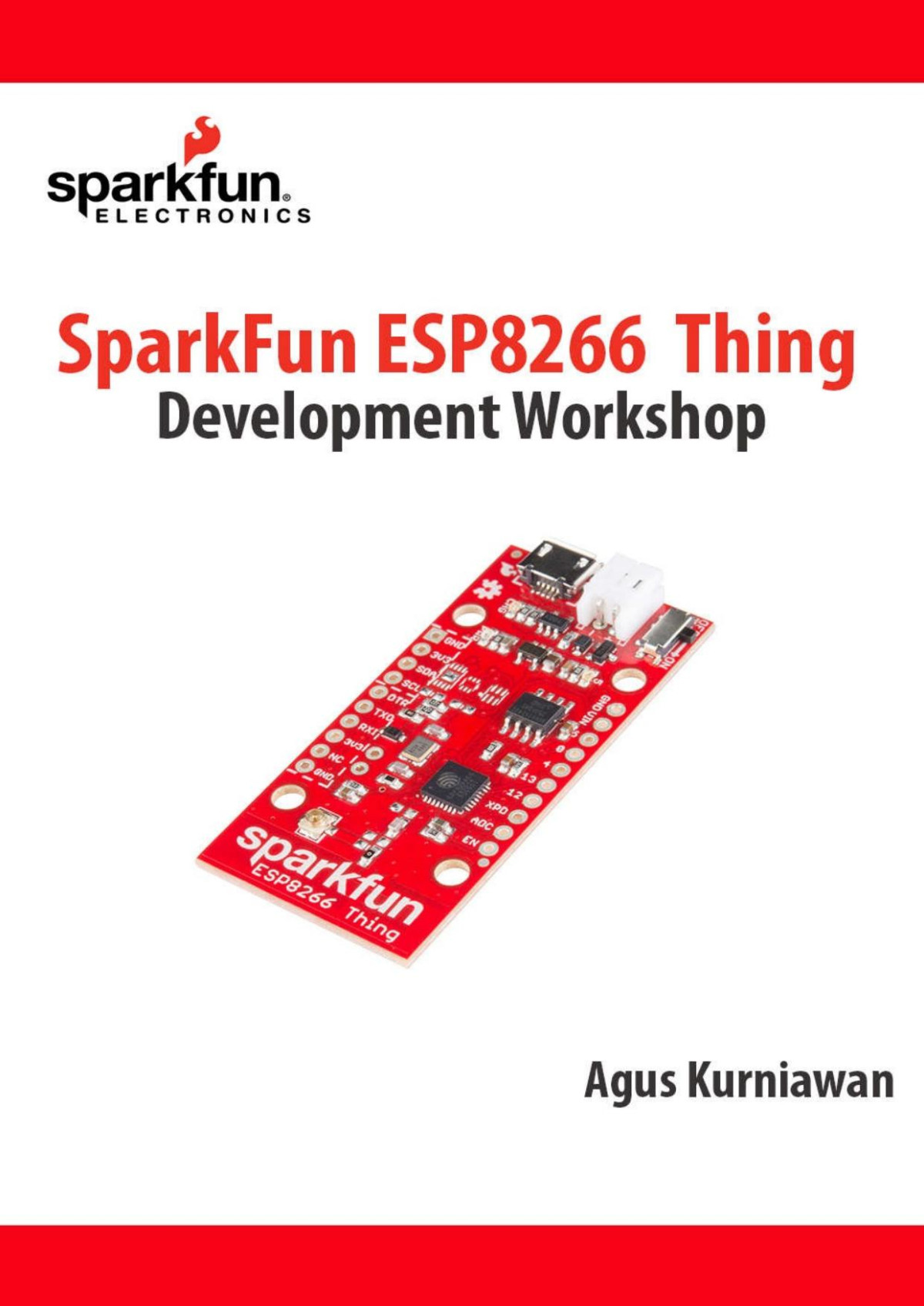 Sparkfun Esp8266 Thing Development Workshop Agus Kurniawan